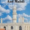 Promised Messiah and Mahdi | Islam For All Mankind