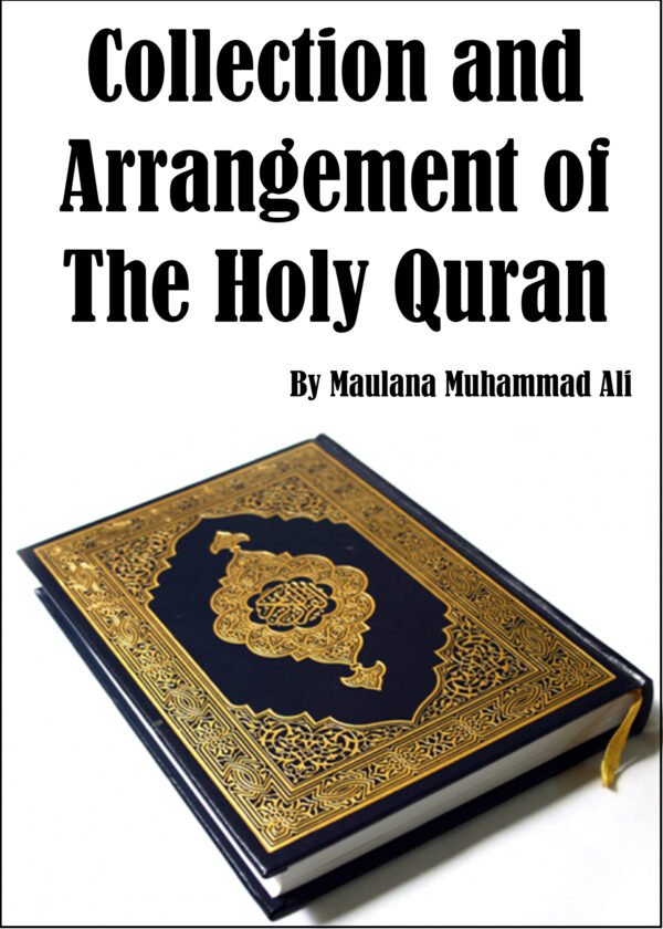 Collection and Arrangement of Holy Quran | Islam For All Mankind