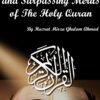 Graces, Excellencies and Surpassing Merits of The Holy Quran | Islam For All Mankind